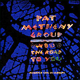 Pat Metheny / The Road To You (GEFD-24601)