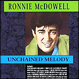 Ronnie Mcdowell / Unchained Melody (D2-77414)