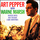 (Art Pepper)　 /　Art Pepper With Warne Marsh