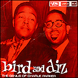 Charlie Parker and Dizzy Gillespie / Bird and diz (831 133-2)