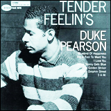 Duke Pearson / Tender Feelin's