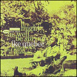 Ike Quebec / It Might As Well Be Spring　（春の如く）