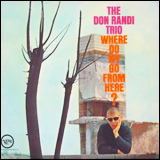 Don Randi / Where Do We Go From Here
