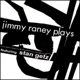 Jimmy Raney Plays Featuring Stan Getz