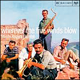 Shorty Rogers Wherever The Five Winds Blow