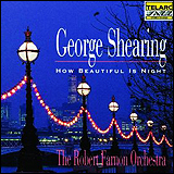 George Shearing / The Robert Farnon Orchestra How Beautiful Is Night