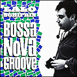 Lalo Schifrin Bossa Nova Groove