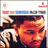 Mccoy Tyner / Today And Tomorrow