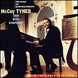 McCoy Tyner / What The World Needs Now