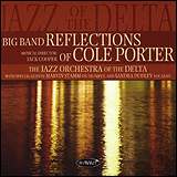 The Jazz Orchestra Of The Delta Big Band / Reflections Of Cole Porter