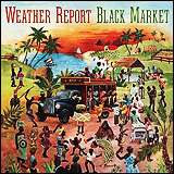 Weather Report / Black Market (SRCS 9145)
