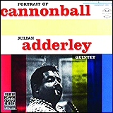 Cannonball Adderley - Bill Evans / Cannonball Adderley Quintet Portrait Of Cannonball (OJCCD-361-2)