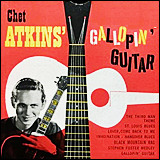 Chet Atkins And His Gallopin' Guitar