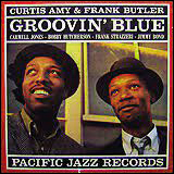 Curtis Amy And Frank Butler / Groovin' Blue