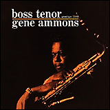Gene Ammons / Boss Tenor