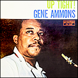 Gene Ammons / Up Tight!