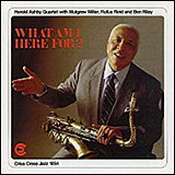 Harold Ashby What Am I Here For? (Criss 1054 CD)