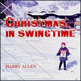 Harry Allen / Christmas In Swingtime (BVCJ-34011)