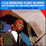 Art Blakey and The Jazz Messengers / Au Club St Germain 1958