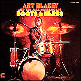 Art Blakey / Roots And Herbs (BlueNote 7243 5 21956 2 6)