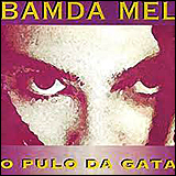 Bamda Mel / O Pulo Da Gata (4509-97783-2)