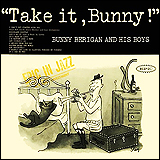 Bunny Berigan / Take It, Bunny! (ESCA 5048)