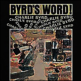 Charlie Byrd Byrd's Word