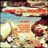 Don Bagley / Jazz On The Rocks