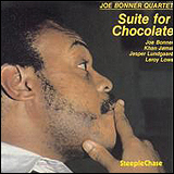 Joe Bonner / Suite for Chocolate (SteepleChase 31215)