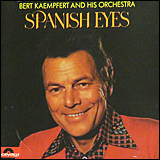 Bert Kaempfert Spanish Eyes