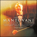 Mantovani The Singles Collection  (544 166-2)