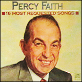 Percy Faith 16 Most Requested Song (CK44398)