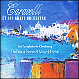 Caravelli Et Son Grand Orchestra The Best Of Screen And Musical Theme