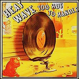 Heat Wave / Too Hot To Handle (EK-34761)