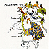 Caribbean Island Music-Songs and Dances Of Haiti The Dominican Republic and Jamaica (WPCS-16087)