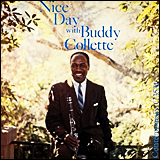 Buddy Collette / Nice Day With Collette
