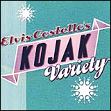 Elvis Costello / Kojak Variety (WARNER BROS 9 45903-2)