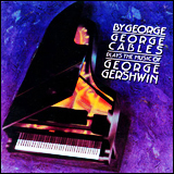 George Cables / Play The Music of George Gershwin (CCD-14030-2)
