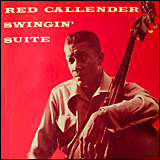 Red Callender Swingin Suite
