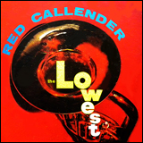 Red Callender The Lowest