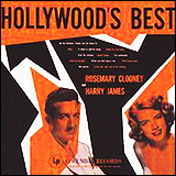 Rosemary Clooney and Harry James / Hollywood's Best (CBS/SONY 32DP 670)