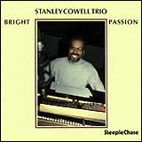Stanley Cowell / Bright Passion