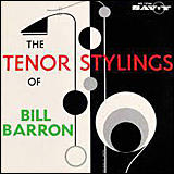 Ted Curson The Tenor Stylings Of Bill Barron
