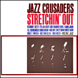 The Jazz Crusaders Stretchin' Out