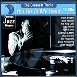 You Go To My Head - The Greatest Tracks (Famous Jazz Singers) (222323)