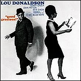 Lou Donaldson / Good Gracious (7243 8 54325 2 1)