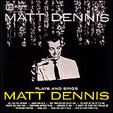 Matt Dennis / Plays And Sings Matt Dennis (25P2-2841)