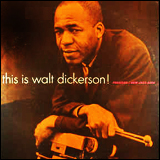Walt Dickerson / The Walt Dickerson! (OJCCD-1817-2)