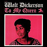 Walt Dickerson / To My Queen (OJCCD-1880-2)