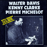 Walter Davis Jr. / Kenny Clarke - Pierre Michelot (PJC 222005)